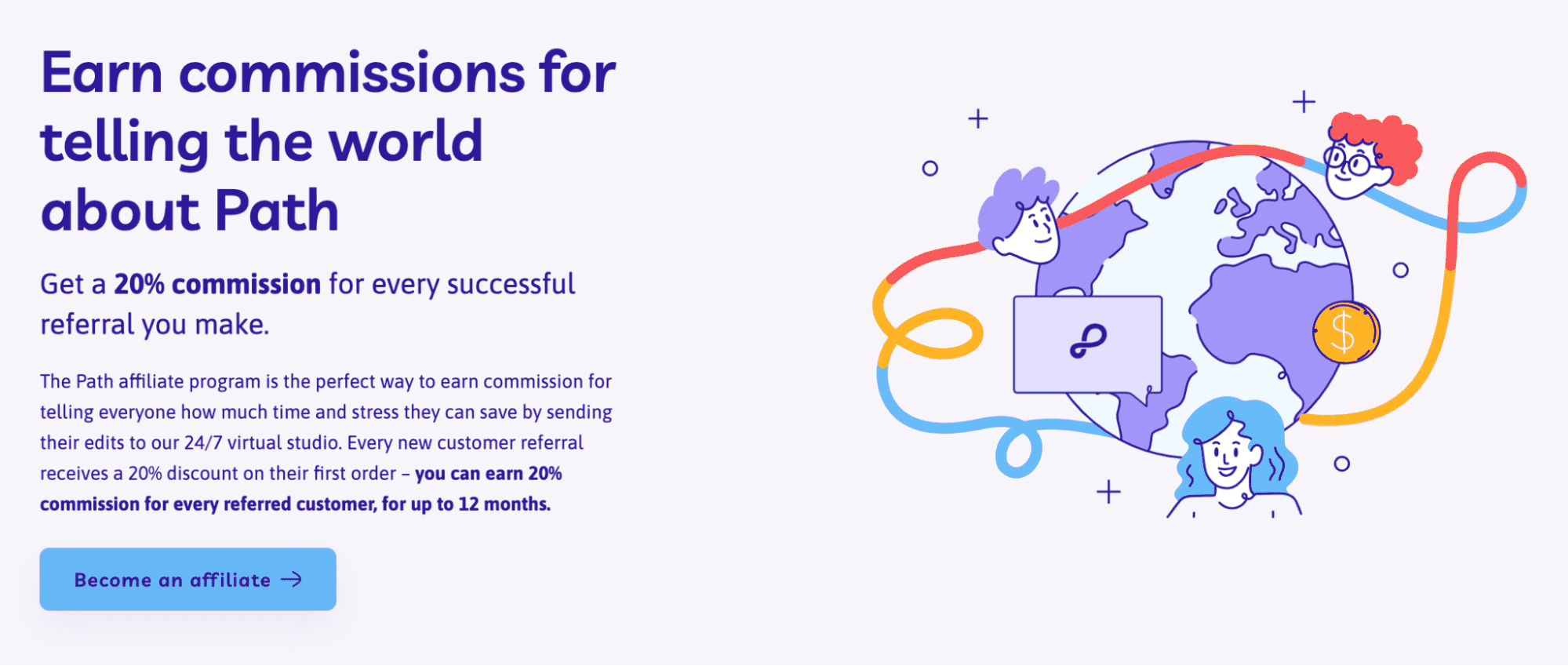 Illustration promoting Path’s affiliate program with a globe, three cartoon faces, a dollar icon, and the Path logo, highlighting a 20% commission for customer referrals.