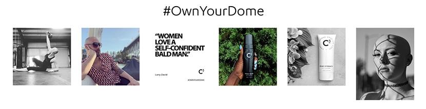 #OwnYourDome campaign images promoting self-confidence with Cranium Care products and bald lifestyle inspiration.