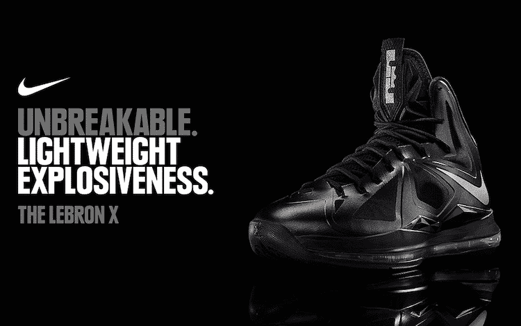 Nike LeBron X sneaker in black with 'Unbreakable Lightweight Explosiveness' text on black background